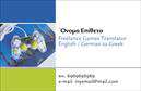 Επαγγελματική κάρτα για ΜεταφραστέςΑνακαλύψτε την ιδανική επαγγελματική κάρτα που αντανακλά την αξιοπιστία και τον επαγγελματισμό σας στον τομέα των μεταφράσεων. Το κομψό και μοντέρνο σχέδιο της κάρτας συνδυάζει απαλά χρώματα με καθαρές γραμμές, προσφέροντας μία ευχάριστη και ελκυστική αίσθηση. Η διάταξή της επιτρέπει μια άψογη παρουσίαση των στοιχείων σας, ενώ η επιλεγμένη γραμματοσειρά προσδίδει σοβαρότητα και σαφήνεια.Η λεπτομερής αισθητική της κάρτας ενισχύει την εικόνα ενός επαγγελματία που ξέρει να αναδεικνύει τις ικανότητές του. Κάθε στοιχείο, από το λογότυπο μέχρι τα στοιχεία επικοινωνίας, έχει σχεδιαστεί για να ενισχύει την εμπιστοσύνη των πελατών σας. Ανεξαρτήτως του αν είστε ελεύθερος επαγγελματίας ή μέλος μιας ομάδας, αυτή η κάρτα σας βοηθά να ξεχωρίσετε.Η επαγγελματική κάρτα προσφέρει πλήρη προσαρμοστικότητα, δίνοντάς σας τη δυνατότητα να προσθέσετε το όνομά σας, το τηλέφωνο, την ηλεκτρονική διεύθυνση και το λογότυπό σας χωρίς περιορισμούς. Έτσι, η κάρτα σας μπορεί να προβάλλει όχι μόνο τη δική σας ταυτότητα, αλλά και τις υπηρεσίες ή τα προϊόντα που προσφέρετε με επιτυχία.Η εκπληκτική αυτή επαγγελματική κάρτα θα σας βοηθήσει να αφήσετε θετική εντύπωση και να επιβεβαιώσετε τη θέση σας στην αγορά των μεταφράσεων. Μπορείτε να κάνετε όποιες αλλαγές θέλετε μέσω του online σχεδιαστικού εργαλείου.